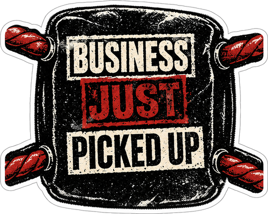Business Just Picked Up